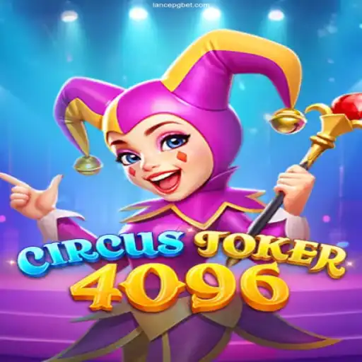 Discover the World of CircusJoker4096: A Thrilling Gaming Experience