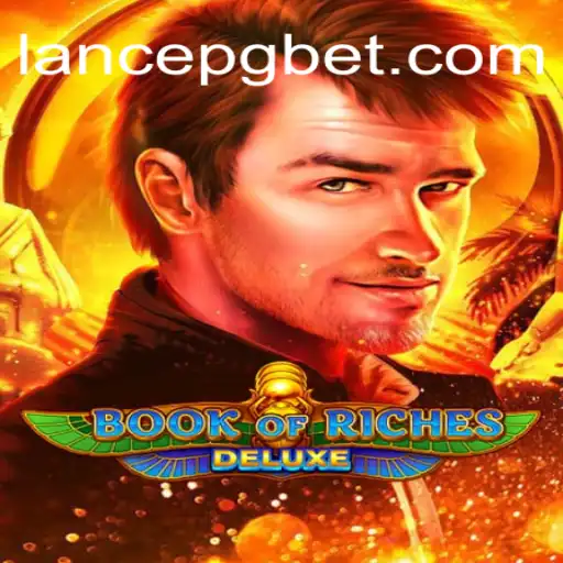 Explore the Thrilling World of BookofRichesDeluxe